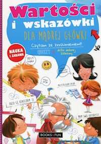 Wartości i wskazówki dla mądrej główki - Agnieszka Nożyńska-Demianiuk - książka