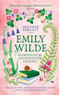 Emily Wilde. Kompendium zaginionych legend - Fawcett Heather - ebook + książka