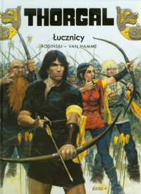 Thorgal Łucznicy Tom 9 - Rosiński Grzegorz, Hamme Jean - książka