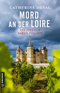 Mord an der Loire - Catherine Duval - ebook