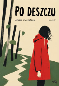 Po deszczu - Chiara Mezzalama - książka