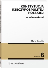 Konstytucja Rzeczypospolitej Polskiej ze schematami - Marta Derlatka - książka