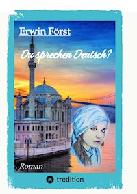 Du sprechen Deutsch? - Erwin Först - ebook