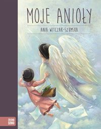 Moje anioły - Witczak Szumska Ania - książka