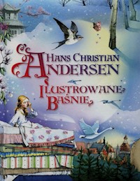 Ilustrowane baśnie - Andersen Hans Christian - książka