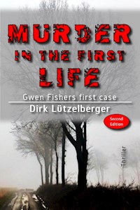 Murder in the first life - Dirk Lützelberger - ebook