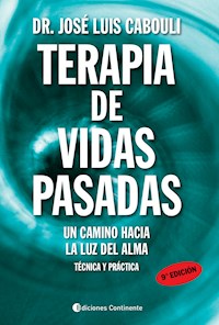 Terapia de vidas pasadas - José Luis Cabouli - ebook