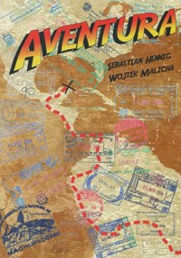 Aventura - Wojciech Malicha, Sebastian Hennig - książka