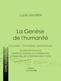 La Genèse de l'humanité - Louis Jacolliot - ebook