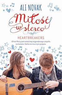 Miłość w stereo, czyli Heartbreakers - Novak Ali - ebook