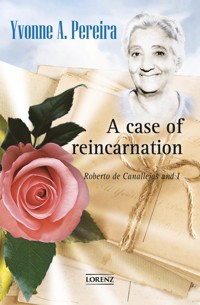 A Case of Reincarnation - Yvvone do Amaral Pereira - ebook