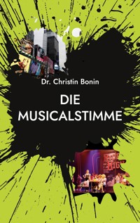 Die Musicalstimme - Christin Bonin - ebook