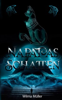 Napatas Schatten - Wilma Müller - ebook