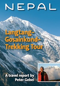 Nepal. Langtang-Gosainkund-Trekking Tour - Peter Gebel - ebook