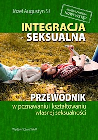 Integracja seksualna - Józef Augustyn SJ - książka