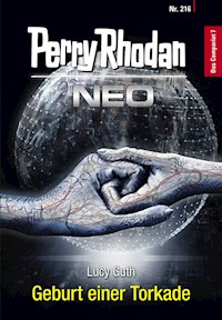 Perry Rhodan Neo 216: Geburt einer Torkade - Lucy Guth - ebook