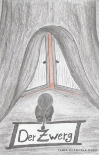 Der Zwerg - Tania Christina Kopp - ebook