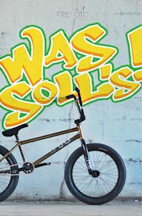 Was soll's! - Elisa Behr - ebook