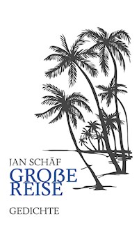 Große Reise - Jan Schäf - ebook