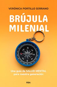 Brújula milenial - Verónica Portillo - ebook
