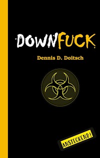 DOWNFUCK - Dennis D. Doitsch - ebook