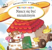 Dziecięce uczucia Naucz się być niezależnym -  - książka