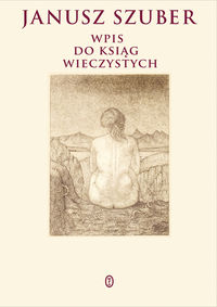 Wpis do ksiąg wieczystych - Janusz Szuber - książka