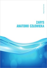 Zarys anatomii człowieka - Bujnowska Małgorzata - książka