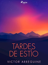Tardes de estío - Victor Arreguine - ebook