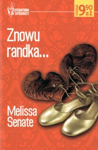 Znowu randka... - Melissa Senate - ebook