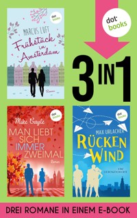 Frühstück in Amsterdam, Man liebt sich immer zweimal & Rückenwind - Mike Gayle - ebook