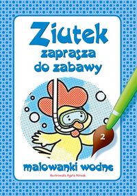 Ziutek zaprasza do zabawy część 2 - Sabak Agnieszka - książka