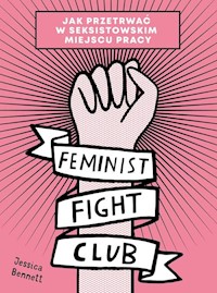 Feminist Fight Club - Jessica Bennett - książka