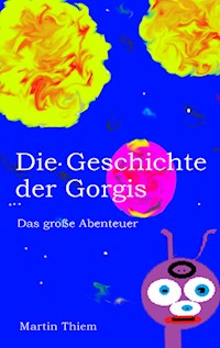 Die Geschichte der Gorgis - Martin Thiem - ebook