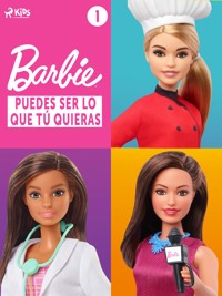 Barbie – Puedes ser lo que tú quieras 1 - Mattel - ebook
