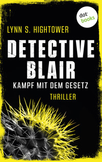 Detective Blair – Kampf mit dem Gesetz - Lynn Hightower - ebook