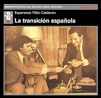 La transición española - Esperanza Yllan Calderon - ebook