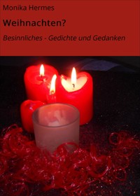 Weihnachten? - Monika Hermes - ebook