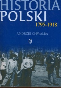 Historia Polski 1795-1918 - Andrzej Chwalba - ebook