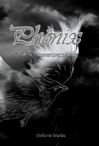 Phönix Band 1 - Stefanie Worbs - ebook