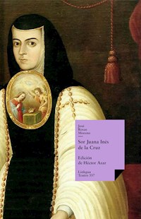 Sor Juana Inés de la Cruz - José Rosas Moreno - ebook