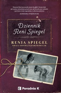 Dziennik Reni Spiegel - Renia Spiegel - ebook + książka