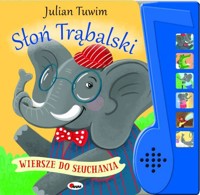 Słoń Trąbalski. Wiersze do słuchania - zbiorowa praca - książka