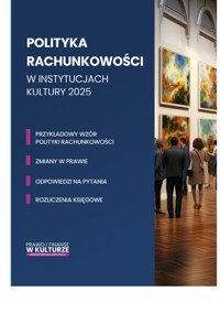 Polityka rachunkowości w instytucjach kultury 2025 - zbiorowa praca - ebook