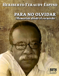 Para no olvidar - Heriberto Feraudy Espino - ebook