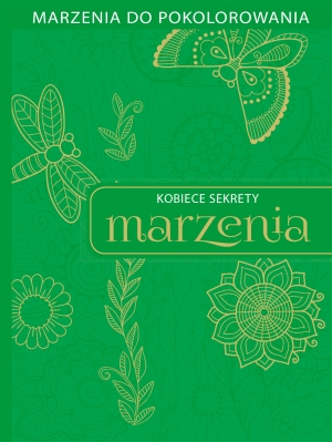 Kobiece sekrety: Marzenia - zbiorowa praca - książka