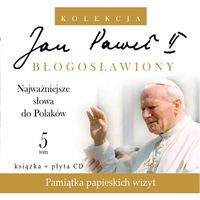 Jan Paweł II Błogosławiony 5 Najważniejsze słowa do Polaków -  - książka