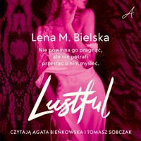 Lustful - Lena M. Bielska - ebook + audiobook