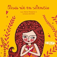 Elisa ríe en silencio - Héctor Monsalve - ebook
