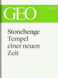 Stonehenge: Tempel einer neuen Zeit (GEO eBook Single) -  - ebook